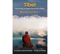 Tibet: The Honey is Sweet. The Truth is Bitter. (Culatra Island - Where Travel Meets Truth)