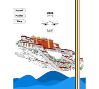 Tibetan-English Daily Planner 2026: Potala Palace version of Tibetan Lunar & Gregorian Calendar with Buddhist Mantras, English Translations