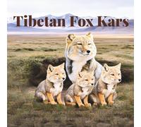 Tibetan Fox Kars: A Bilingual Story of Ordinary Paternal Love and the Tender Perseverance of Father Kars