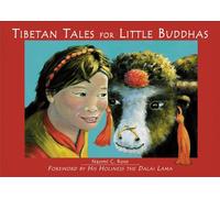 Tibetan Tales for Little Buddhas: Wild Animals of Tibet