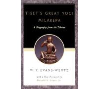 Tibet's Great Yogi Milarepa: A Biography from the Tibetan: A Biography from the Tibetan being the Jetsün-Kabbum or Biographical History of ... Lāma Kazi Dawa-Samdup's English Rendering