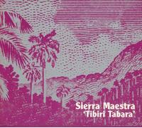 TIBIRI TABARA by Sierra Maestra (1997-11-10)