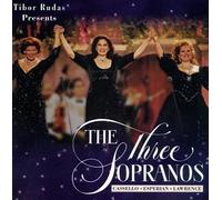 Tibor Rudas Presents the Three Sopranos (1996) Audio CD