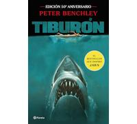 Tiburón. Edición 50° Aniversario de la Célebre Película de Steven Spielberg / Jaws 50th Anniversary Edition of the Celebrated Film by Steven ... of the Celebrated Film by Steven Spielberg