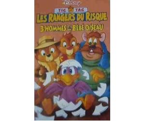 Tic Et Tac, Les Rangers Du Risque : 3 Hommes Et Un Bébé Oiseau [VHS]