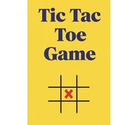 Tic Tac Toe Challenge Book: 160 Pages of Family Fun - The Perfect Travel Game for Road Trips, Camping & Quality Time