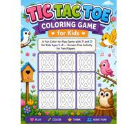 Tic Tac Toe Coloring Game for Kids: A Fun Color-to-Play Game with X and O for Kids Ages 5-8 - Screen-Free Activity for Two Players