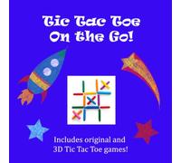Tic Tac Toe on the Go!: Original Tic Tac Toe & 3D Tic Tac Toe | Rocket Ship Theme | Doodle Pages