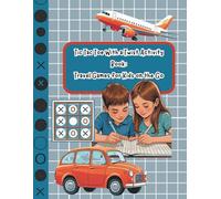 Tic Tac Toe with a Twist Activity Book: Travel Games for Kids on the Go