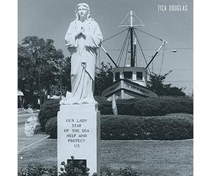 Tica Douglas - Help Our Lady Star Of The Sea