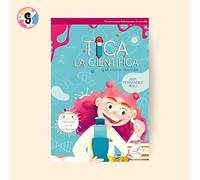 TICA LA CIENTIFICA y el mini mundo (MIS PRIMERAS LECTURAS CON GUSANILLO)