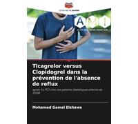 Ticagrelor versus Clopidogrel dans la prévention de l'absence de reflux: après 1ry PCI chez les patients diabétiques atteints de STEMI
