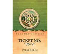 Ticket No. "9672"