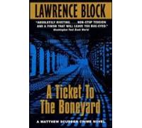 Ticket To The Boneyard A (ebook)