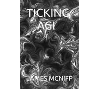 TICKING AGI (CONVOCATION OF SHADOWS)