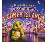 Tickle Belly Turtle's Dreamworld: Coney Island