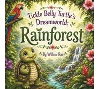 Tickle Belly Turtle's Dreamworld: Rainforest