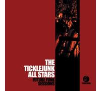 Ticklejunk Allstars - Future Funk Sessions