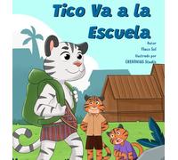 Tico Va a la Escuela: Un 'Cuentico' con Cola: Valentia y Nuevos Comienzos