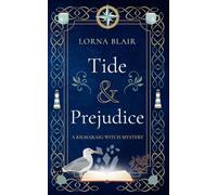 Tide & Prejudice: A Cozy Paranormal Mystery Set in Scotland: 1 (The Kilmaraig Witch Mysteries)