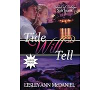 Tide Will Tell: A Large-Print, Christian, Romantic-Suspense Novel