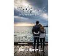 TIDES BETWEEN US: When trust ebbs, love must flow stronger: 2 (Safe Harbor Hearts)