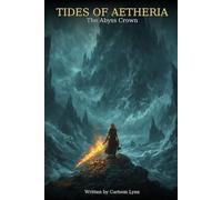 Tides of Atheria: A Fantasy of Flame, Tide, and the Breaking of Chains