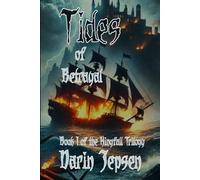 Tides of Betrayal: Book I of the Kingfall Trilogy: 1