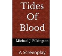 Tides Of Blood: A Screenplay