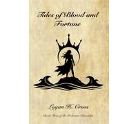Tides of Blood and Fortune: Book Three of the Redwater Chronicles