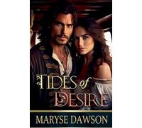 Tides of Desire (Pirates Quest Book 1)
