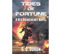Tides of Fortune: A Rex Rhineheart Novel (Rex Rhineheart Novels)