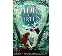 Tides of Fortune: The stunning follow up in the bestselling romantasy series: 2 (Storm Weaver)