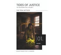 Tides of Justice: The Waterline Files: Volume 1