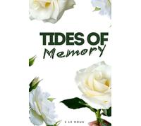 Tides of Memory