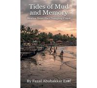 Tides of Mud and Memory