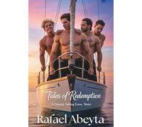 Tides of Redemption: A Steamy Sailing Love Story