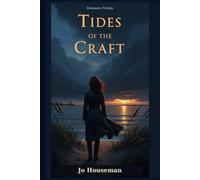 Tides of the Craft: A Novel of the Delaware Shore
