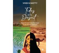 Tides of the Desert: Saga of a Girl from the Coast to the Desert and Back