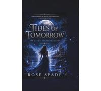 Tides of Tomorrow: Lost Memories