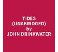 Tides (Unabridged)