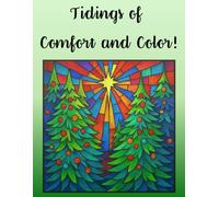 Tidings of Comfort and Color!