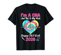 Tie Dye I'm A CNA This Is My Week Happy Nurse Week 2026 Camiseta