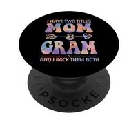 Tie Dye Tengo Dos títulos Mom and gram Funny Mother Day PopSockets PopGrip Adhesivo