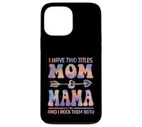 Tie Dye Tengo Dos títulos Mom and Mama Funny Mother Day Carcasa para iPhone 13 Pro MAX