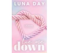 Tie Me Down (The AfterGlow)