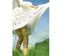 Tied To The Tracks (ebook)