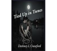 Tied Up in Tunes: 4 (Cadenza Cowboy)