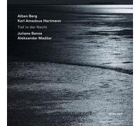 Tief in der Nacht - Alban Berg / Karl Amadeus Hartmann