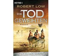 Tief in der Wüste: Roman: 2